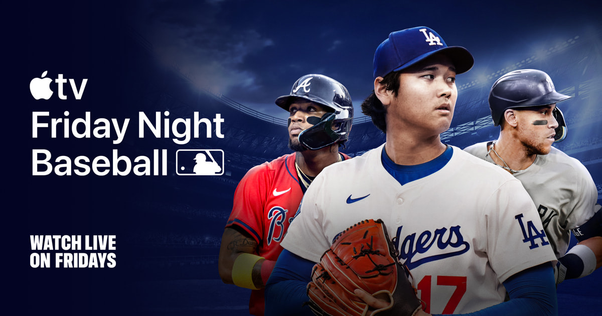 Apple and Major League Baseball announce July “Friday Night Baseball” schedule - Apple