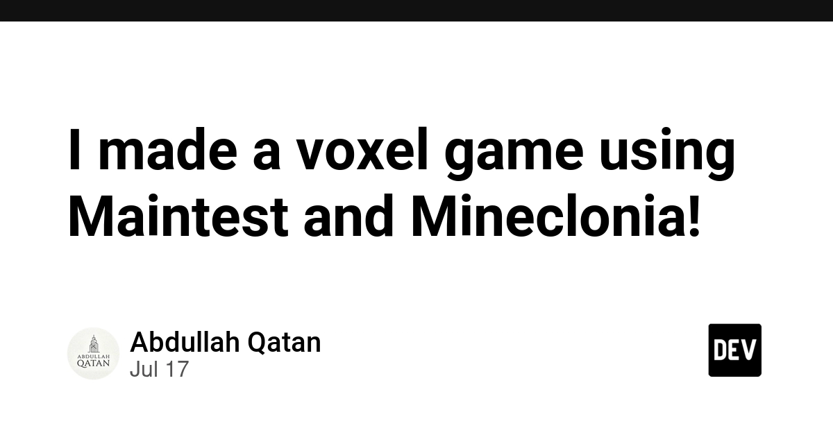 I made a voxel game using Maintest and Mineclonia! - DEV Community