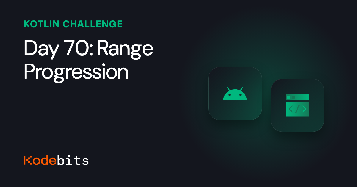Kodebits Day 70: Range Progression | Kodeco